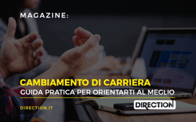 Cambiamento di carriera: guida pratica per orientarti al meglio