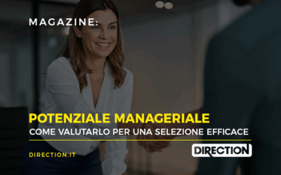 Potenziale manageriale: come valutarlo per una selezione efficace