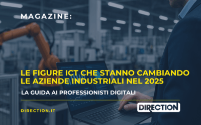 Le figure ICT che stanno cambiando le aziende industriali nel 2025