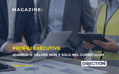 Profili executive: quando il valore non è solo nel curriculum