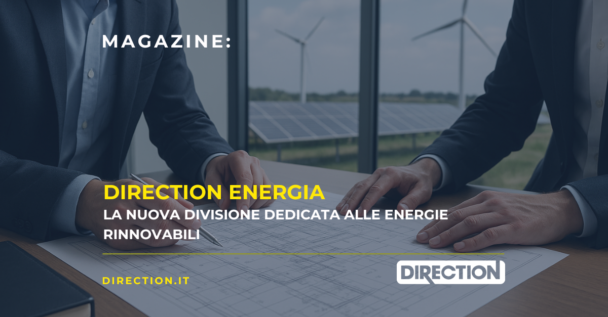 DIRECTION ENERGIA – La nuova divisione dedicata alle energie rinnovabili