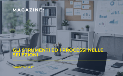 GLI STRUMENTI ED I PROCESSI NELLE SELEZIONI