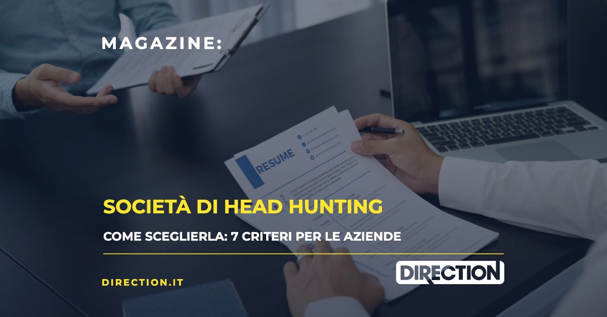 Magazine Direction: come scegliere una società di Head Hunting