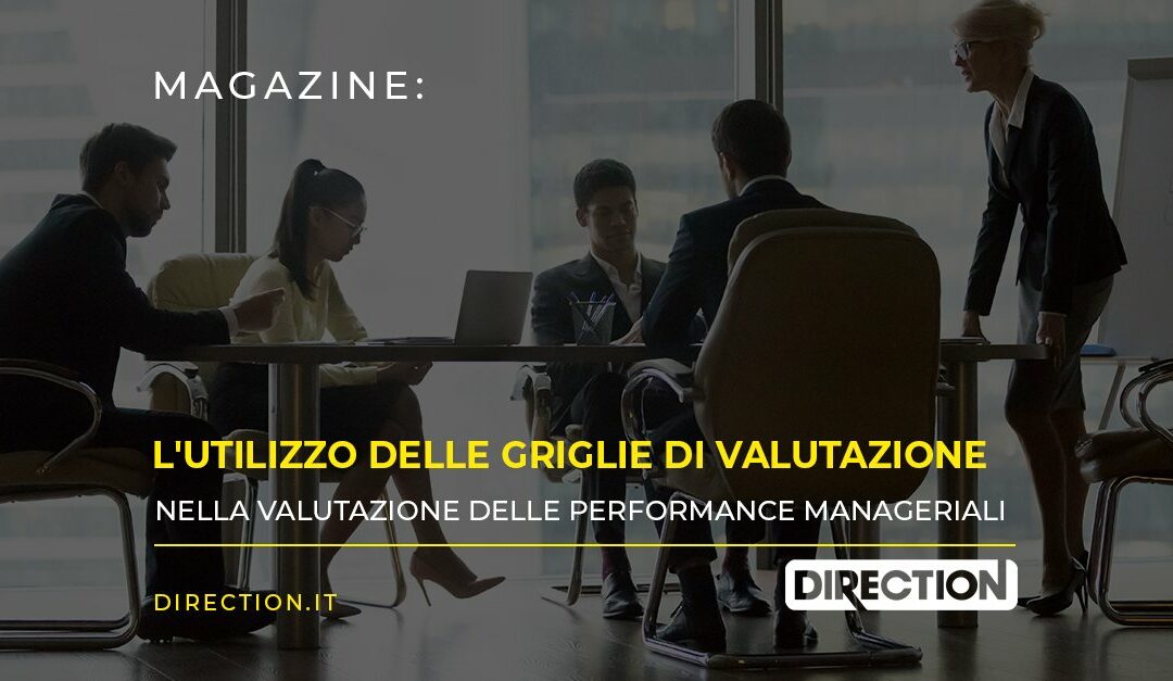 Valutazione delle performance manageriali: l’utilizzo delle griglie di valutazione