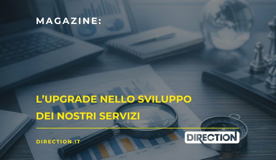 L’upgrade nello sviluppo dei nostri servizi