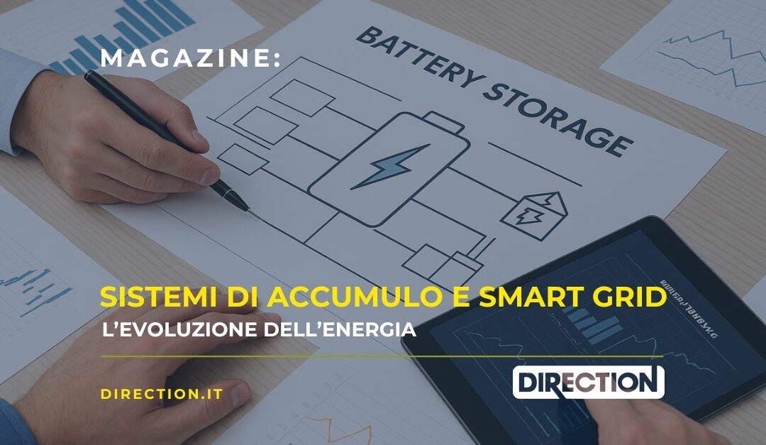 Sistemi di accumulo e smart grid: l’evoluzione dell’energia