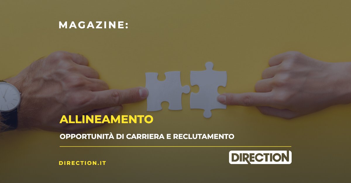 Magazine Direction: Allineamento, opportunità di carriera e reclutamento