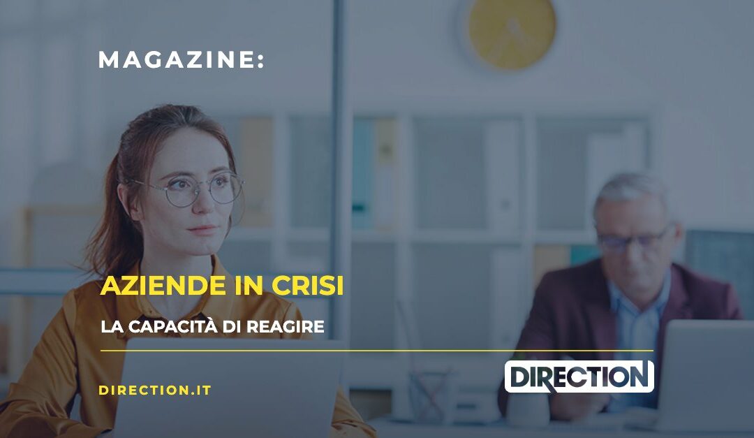 Aziende in crisi e tagli del personale: capacità di reagire