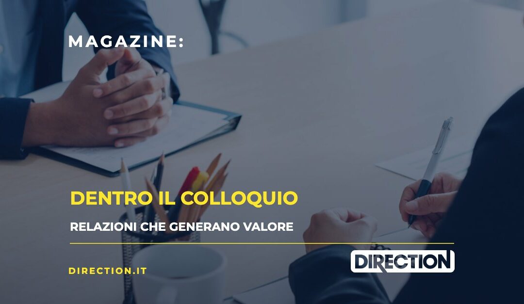 Dentro il colloquio: come costruiamo relazioni che generano valore
