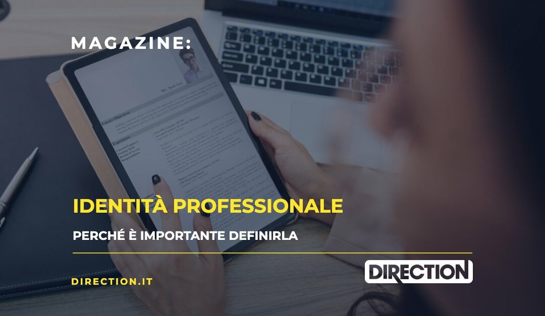 L’importanza di definire la propria identità professionale