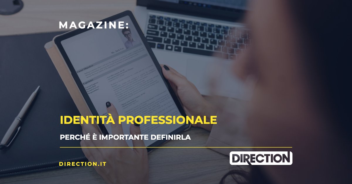 Magazine Direction: Identità professionale, perché è importante definirla