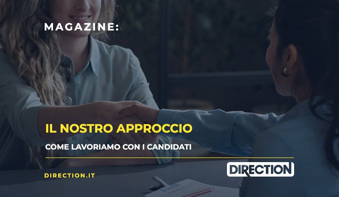 Il nostro approccio ai candidati