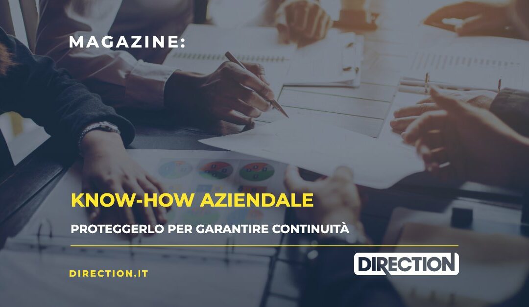 Gestione della conoscenza: proteggere il Know-How aziendale per garantire continuità e qualità