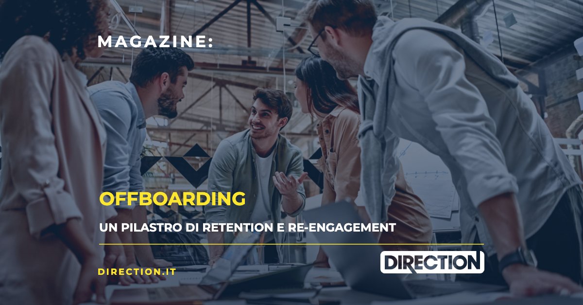 Magazine Direction: Offboarding, un pilastro di retention e re-engagement
