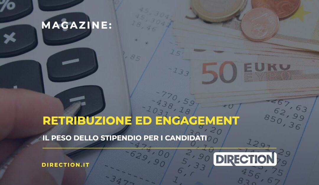 L’importanza della retribuzione nell’engagement dei candidati