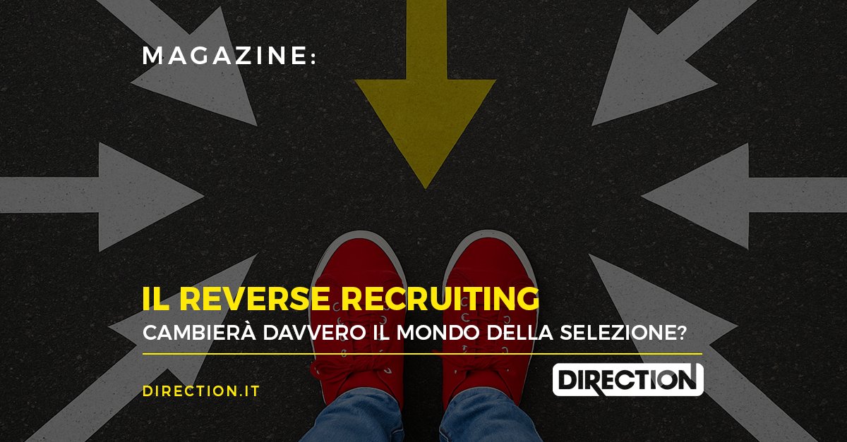 Il Reverse Recruiting: cambierà davvero il mondo della selezione?